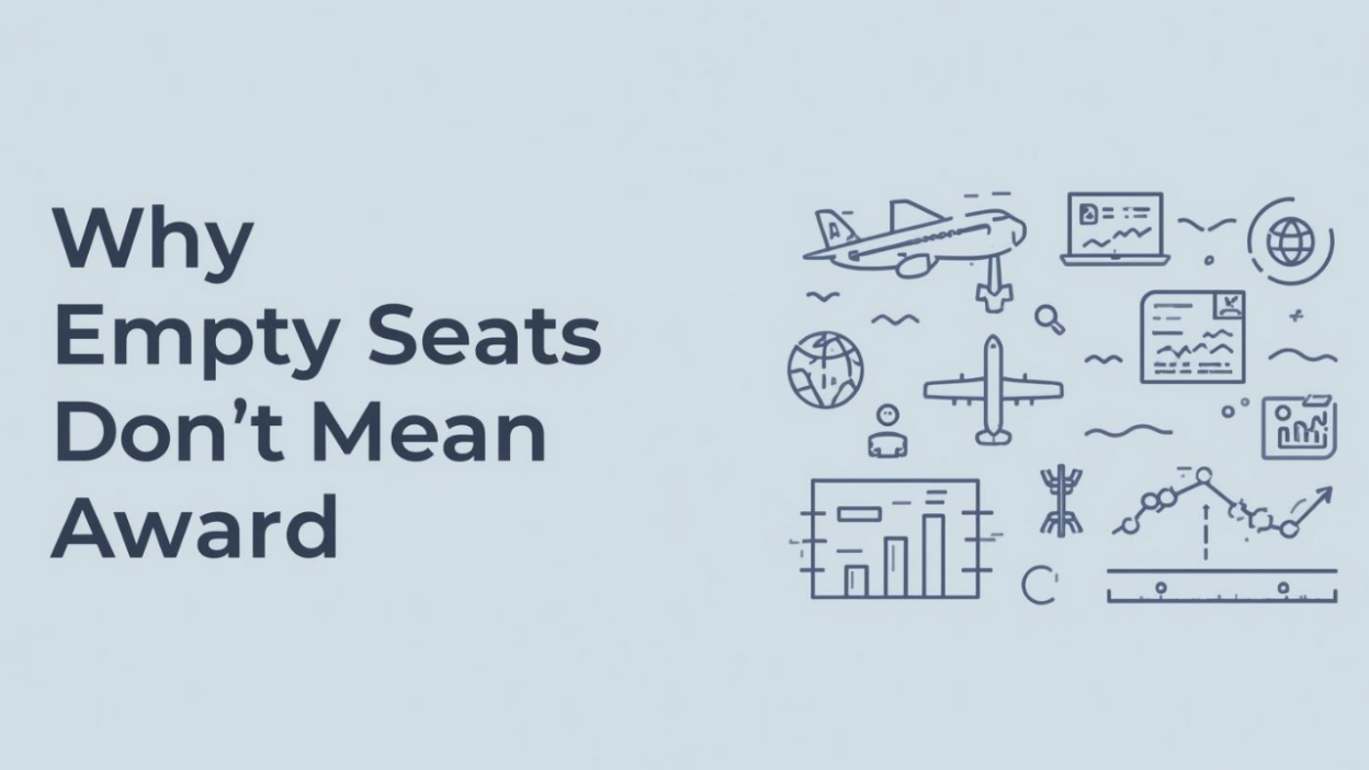 Why Empty Seats Don’t Mean Award Seats (Airline Award Availability Explained)